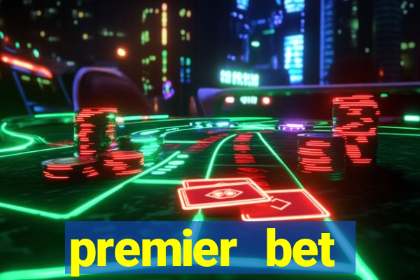 premier bet application download